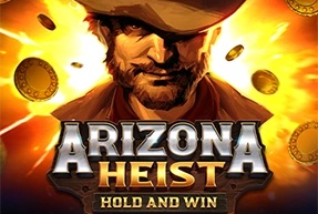 Arizona Heist: Hold and Win